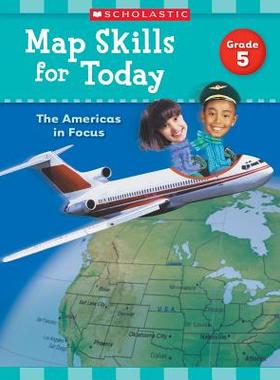【预订】Map Skills for Today: Grade 5: The Americas in Focus