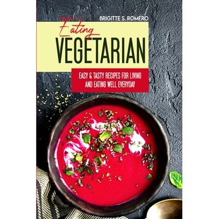 for Eating Tasty 预订 Living Everyday Easy Well Vegetarian 9781801821551 and Recipes