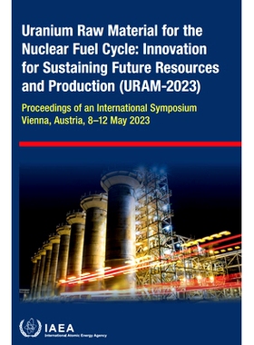 预订 Uranium Raw Material for the Nuclear Fuel Cycle: 9789201090249