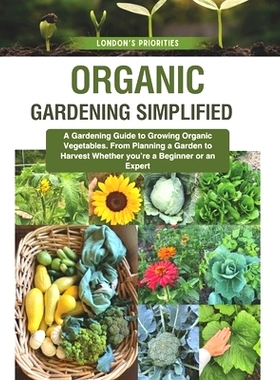 预订 Organic Gardening Simplified: London’s Priorities: 9798873462018