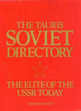 [预订]The Tauris Soviet Directory: The Elite of the U. S. S. R. Today 9781850430902
