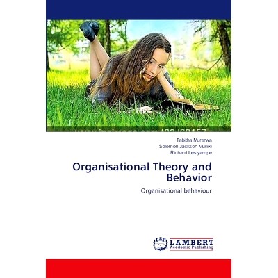 预订 Organisational Theory and Behavior: 9783659486715