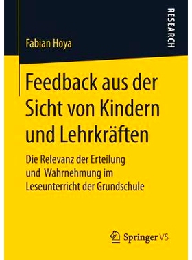预订 Feedback aus der Sicht von Kindern und Lehrkräften: Die Relevanz der Erteilung und Wahrnehmung im Leseunterricht d