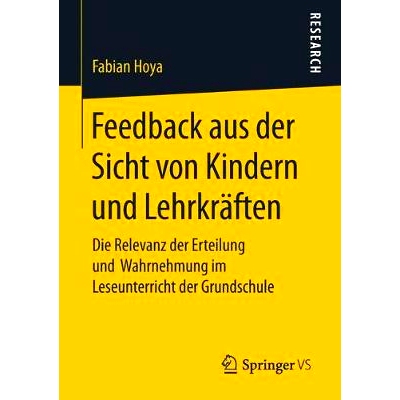 预订 Feedback aus der Sicht von Kindern und Lehrkräften: Die Relevanz der Erteilung und Wahrnehmung im Leseunterricht d