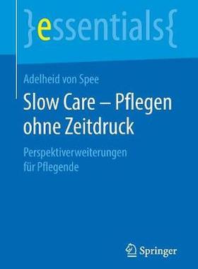 预订 Slow Care - Pflegen ohne Zeitdruck