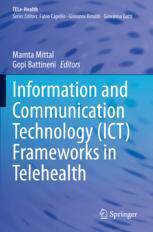 [预订]Information and Communication Technology (ICT) Frameworks in Telehealth 9783031050510