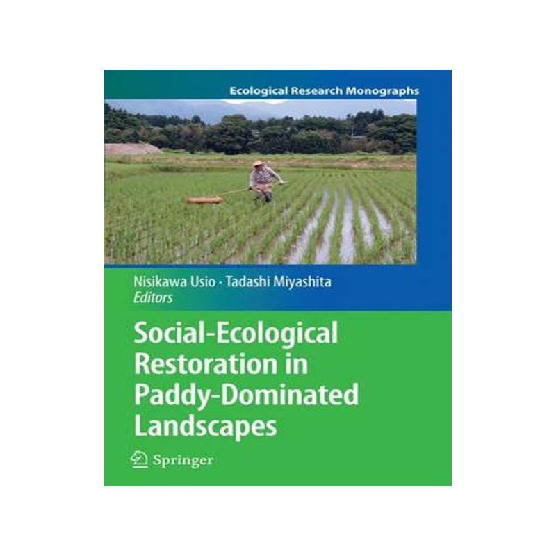 预订 Social-Ecological Restoration in Paddy-Dominated Landscapes