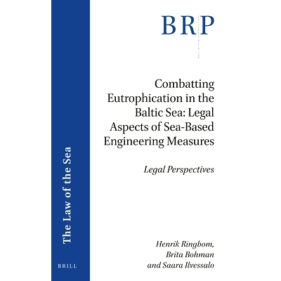 预订 Combatting Eutrophication in the Baltic Sea: Legal Aspects of Sea-Based Engineering Measures: Legal Perspectives 与