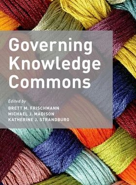 【预订】Governing Knowledge Commons