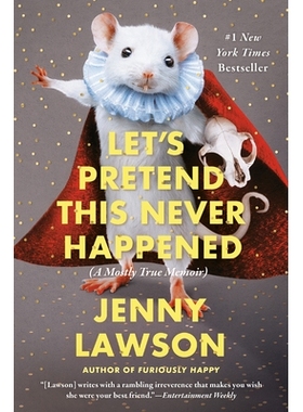 预订 Let’s Pretend This Never Happened: A Mostly True Memoir 让我们假装这从来没有发生过: 9780425261019