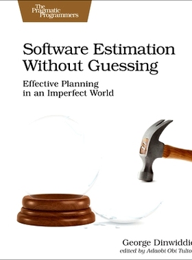 预订 Software Estimation Without Guessing: Effective Planning in an Imperfect World: 9781680506983