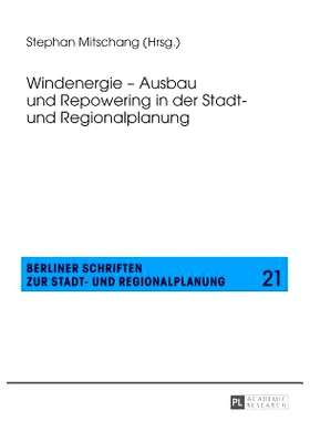 预订 Windenergie – Ausbau und Repowering in der Stadt- und Regionalplanung: 9783631643242