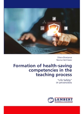 预订 Formation of health-saving competencies in the teaching process: 9786207477807