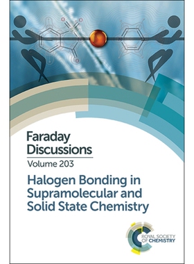 预订 Halogen Bonding in Supramolecular and Solid State Chemistry: Faraday Discussion 203 超分子和固态化学中的卤素键：法
