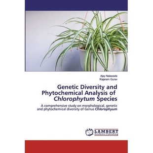 预订 Genetic Diversity and Phytochemical Analysis of Chlorophytum Species:A comprehensive study on morphological, genet