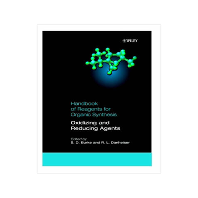 预订 Handbook Of Reagents For Organic Synthesis - Oxidizing & Reducing Agents