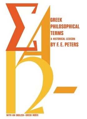 预订 Greek Philosophical Terms: A Historical Lexicon: 9780814765524