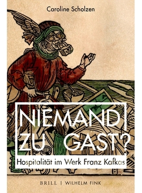 预订 Niemand zu Gast?: Hospitalität im Werk Franz Kafkas 卡夫卡作品中的待客之道: 9783770565634
