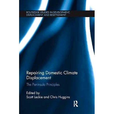 预订 Repairing Domestic Climate Displacement: The Peninsula Principles: 9781138064980