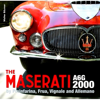 预订 The Maserati A6G 2000: Pininfarina, Frua, Vignale, and Allemano 玛莎拉蒂A6 G 2000：Pininfarina、Frua、Vignale和Alle