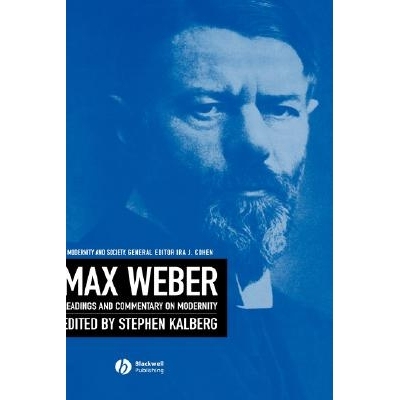 预订 Max Weber - Readings and Commentary on Modernity 马克斯·韦伯 - 关于现代性的读物与评论: 9780631214892