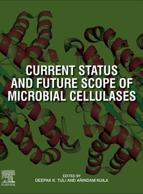【预订】Current Status and Future Scope of Microbial Cellulases