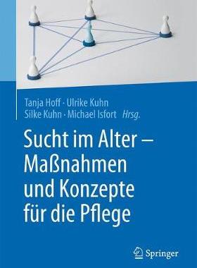 预订 Sucht im Alter – Maßnahmen und Konzepte für die Pflege