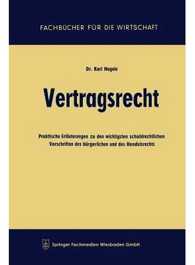 预订 Vertragsrecht: Praktische Erläuterungen zu den wichtigsten schuldrechtlichen Vorschriften des bürgerlichen und de