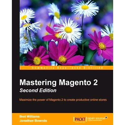 预订 Mastering Magento 2 掌握Magento 2 -*版: 9781785882364