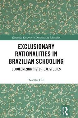 [预订]Exclusionary Rationalities in Brazilian Schooling 9781032200453