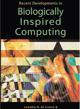 【预订】Recent Developments in Biologically Inspired Computing