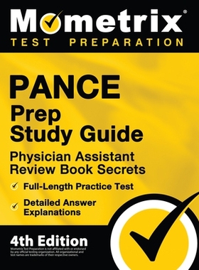 预订 PANCE Prep Study Guide - Physician Assistant Review Book Secrets, Full-Length Practice Test, Detailed Answer Explan