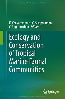 【预订】Ecology and Conservation of Tropical Marine Faunal Communities