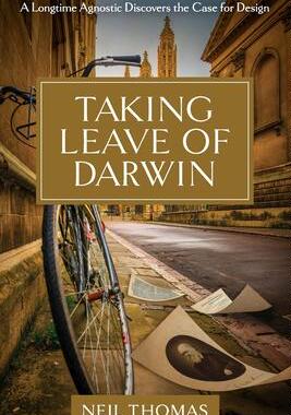 [预订]Taking Leave of Darwin: A Longtime Agnostic Discovers the Case for Design 9781637120033