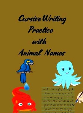预订 Cursive Writing Practice with Animal Names: 9781793398925
