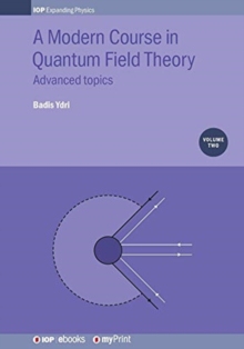 【预订】A Modern Course in Quantum Field Theory, Volume 2: Advanced topics 9780750318860