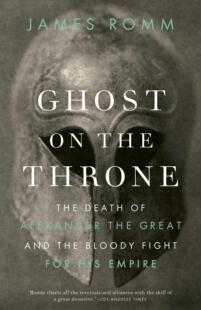 Romm 王座上 分裂 现货 英文原版 the 亚历山大大帝 幽灵 Throne 遗产与马其顿帝国 Ghost James
