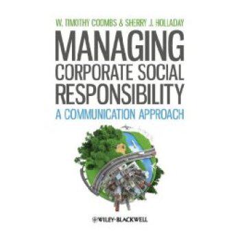 【预订】Managing Corporate Social Responsibility - A Communication Approach