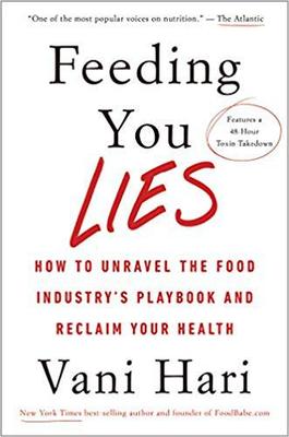 【预售】Feeding You Lies: How to Unravel the Food Industry’s Playbook and Reclaim Your Health