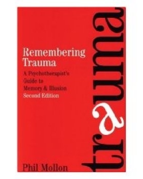 预订 Remembering Trauma - A Psychotherapist’S Guide To Memory And Illusion 2E 记住创伤：心理治疗师记忆与幻觉指南 第2版: