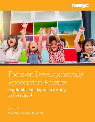 [预订]Focus on Developmentally Appropriate Practice 9781952331107