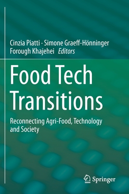 【预订】Food Tech Transitions: Reconnecting Agri-Food, Technology and Society (2019)