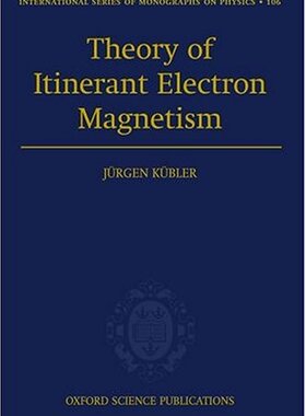 【预订】Theory of Itinerant Electron Magnetism
