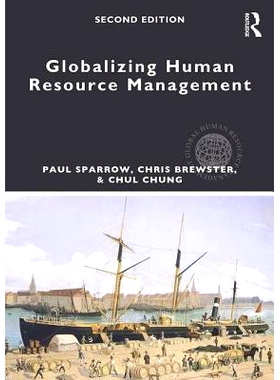 预订 Globalizing Human Resource Management 全球化人力资源管理 第2版（平装）（丛书）: 9781138950696
