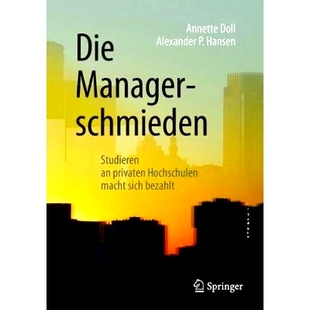 Hochschulen 9783658212490 Managerschmieden bezahlt sich macht privaten Studieren Die 预订