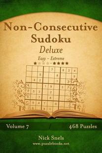 [预订]Non-Consecutive Sudoku Deluxe - Easy to Extreme - Volume 7 - 468 Logic Puzzles 9781506193670