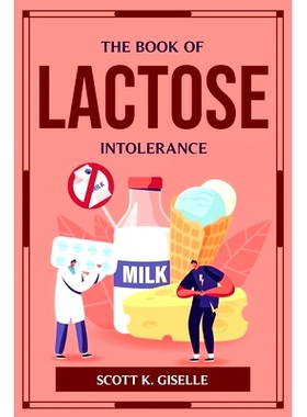 预订 The Book of Lactose Intolerance: 9781804776162