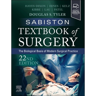 预售 Sabiston Textbook of Surgery: The Biological Basis of Modern Surgical Practice 萨比斯顿外科*：代外科实践的生物学