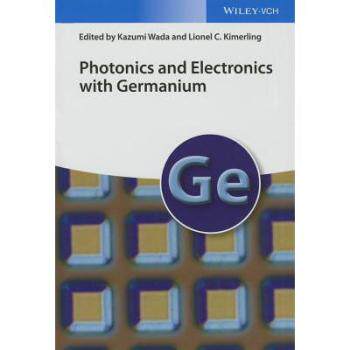 【预订】Photonics And Electronics With Germanium