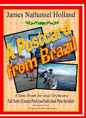 预订 A Postcard from Brazil: A Tone Poem for Jazz Orchestra, Full Score and Parts: 9781727868791